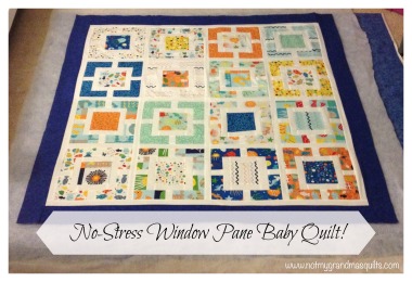 No-Stress Window Pane Baby Quilt! Create Along - www.notmygrandmasquilts.com